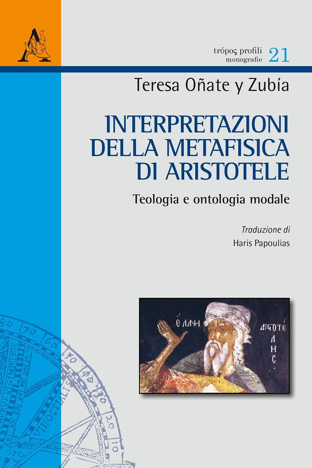 Interpretazioni della Metafisica di Aristotele. Vol. 2: Teologia e ontologia modale
