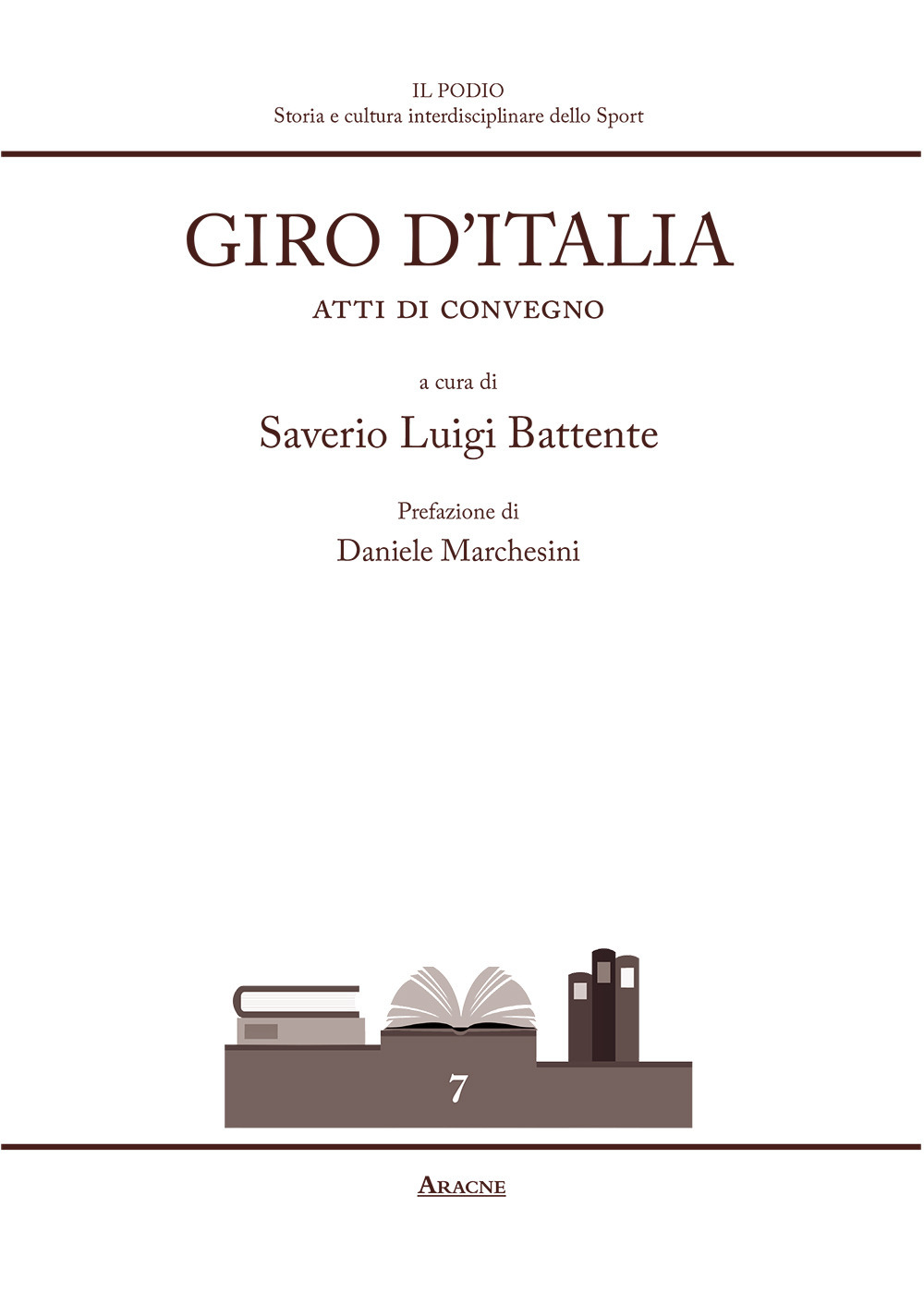 Giro d'Italia. Atti di convegno