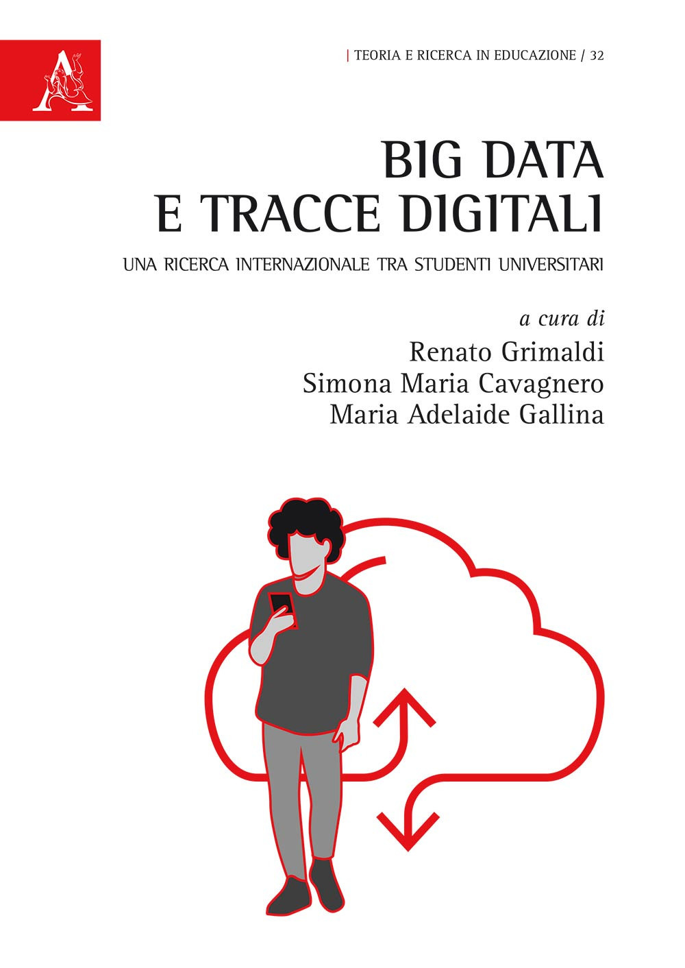 Big data e tracce digitali. Una ricerca internazionale tra studenti universitari