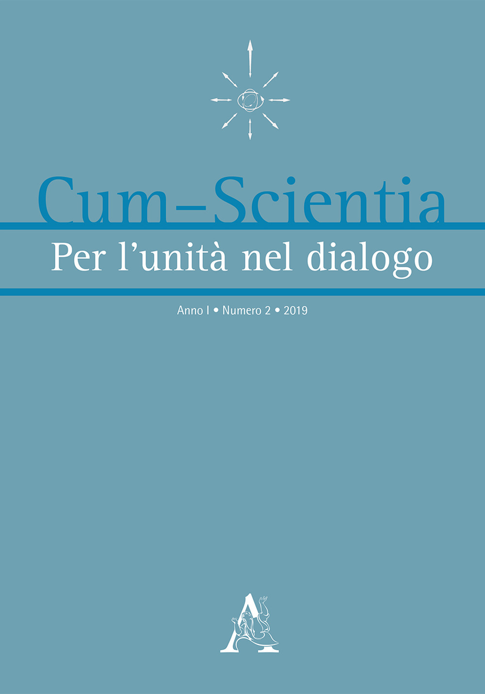 Cum-scientia. Per l'unità nel dialogo. Rivista semestrale di filosofia teoretica. Vol. 2