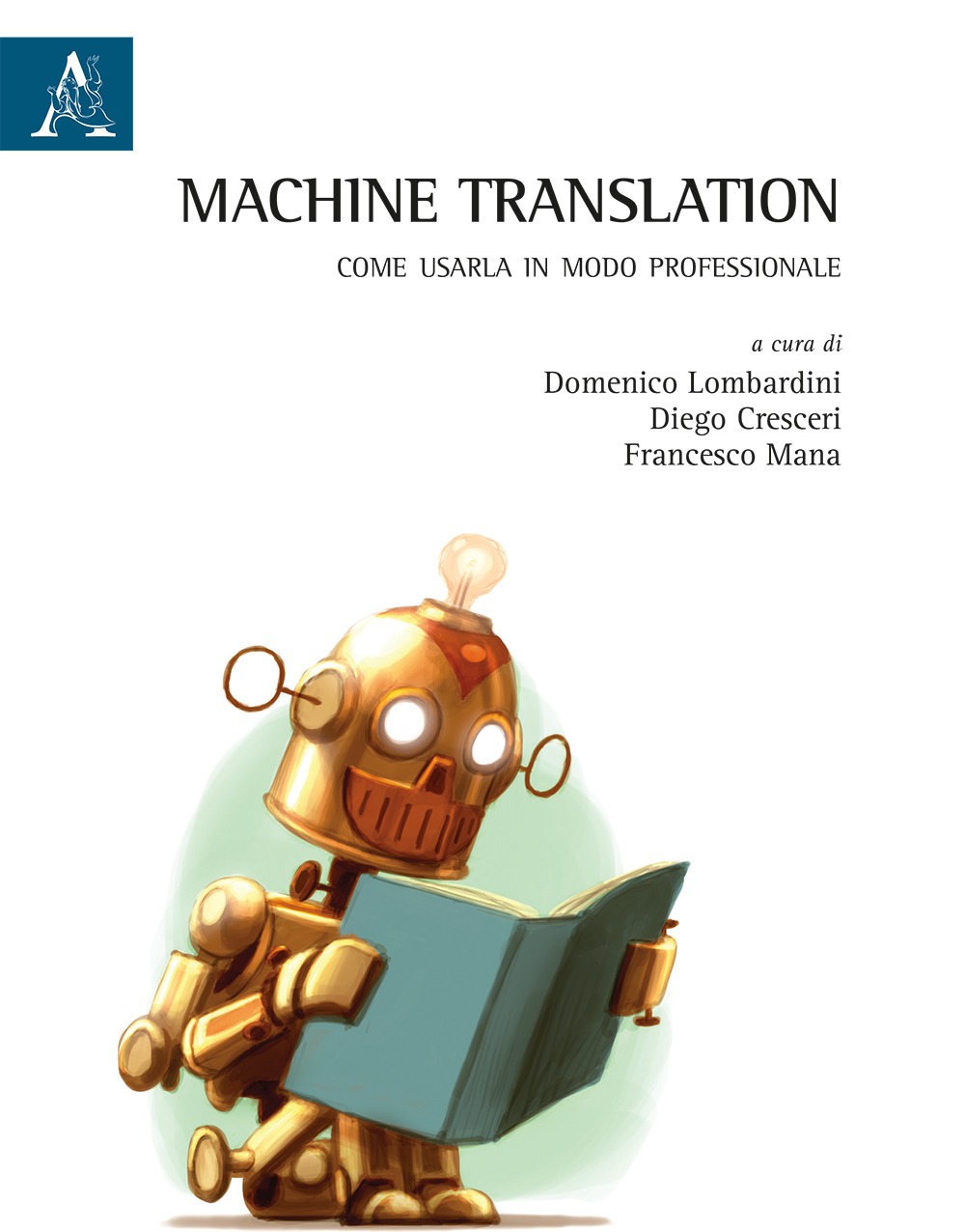 Machine translation. Come usarla in modo professionale