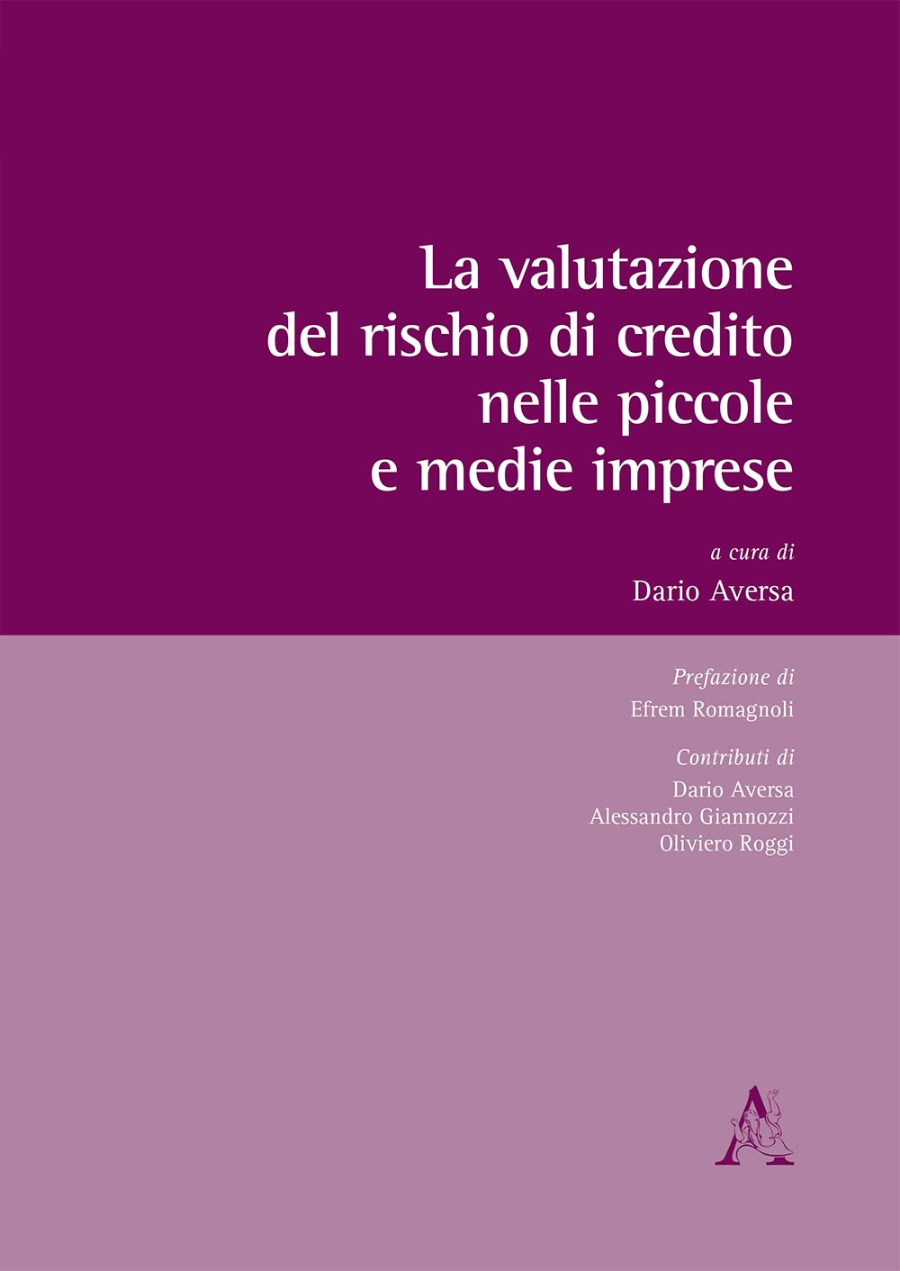 La valutazione del rischio di credito nelle piccole e medie imprese