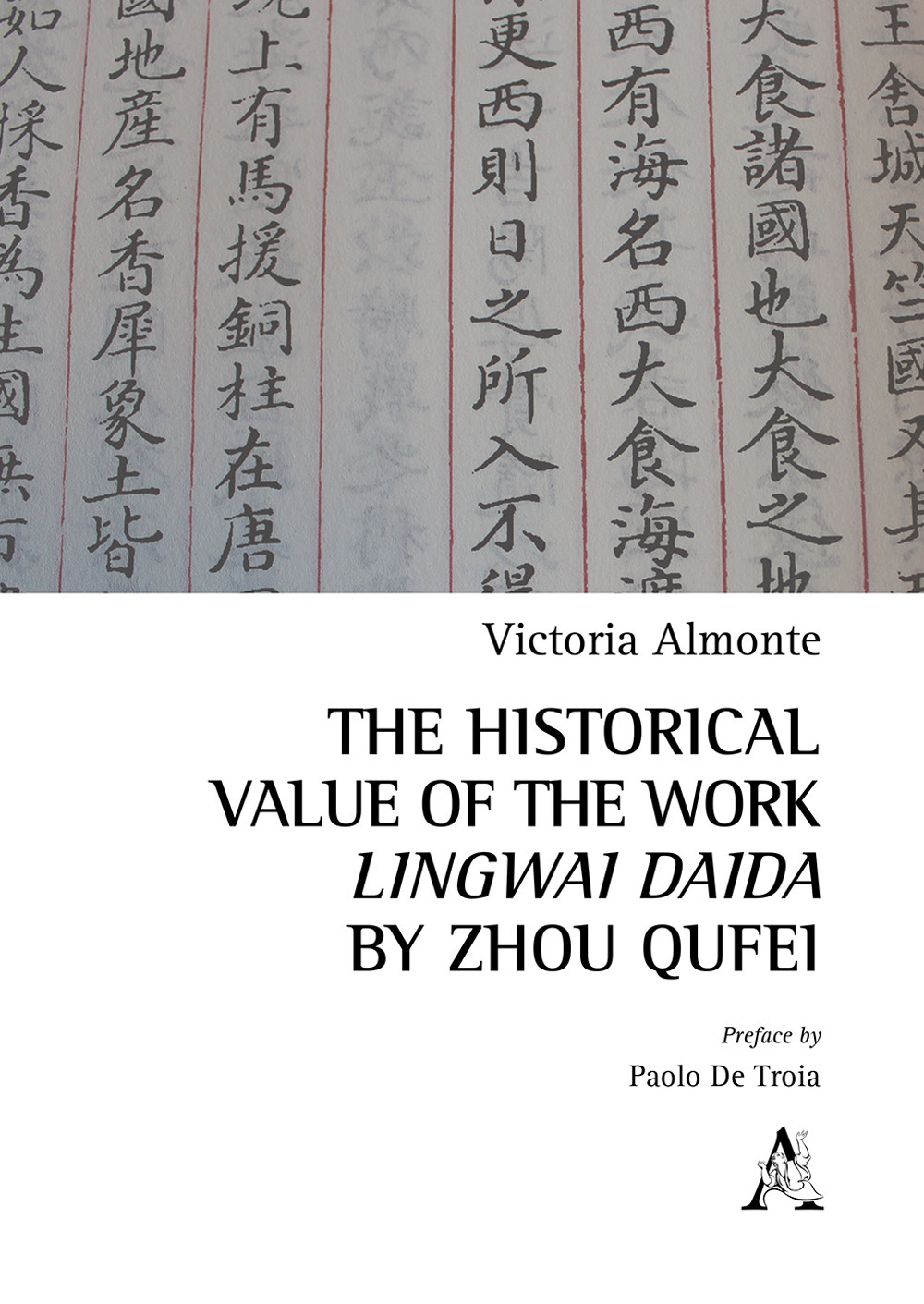 The historical value of the work. Lingwai Daida by Zhou Qufei