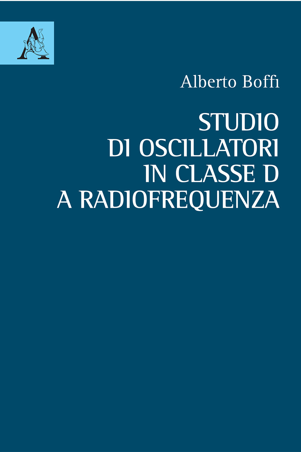 Studio di oscillatori in classe D a radiofrequenza