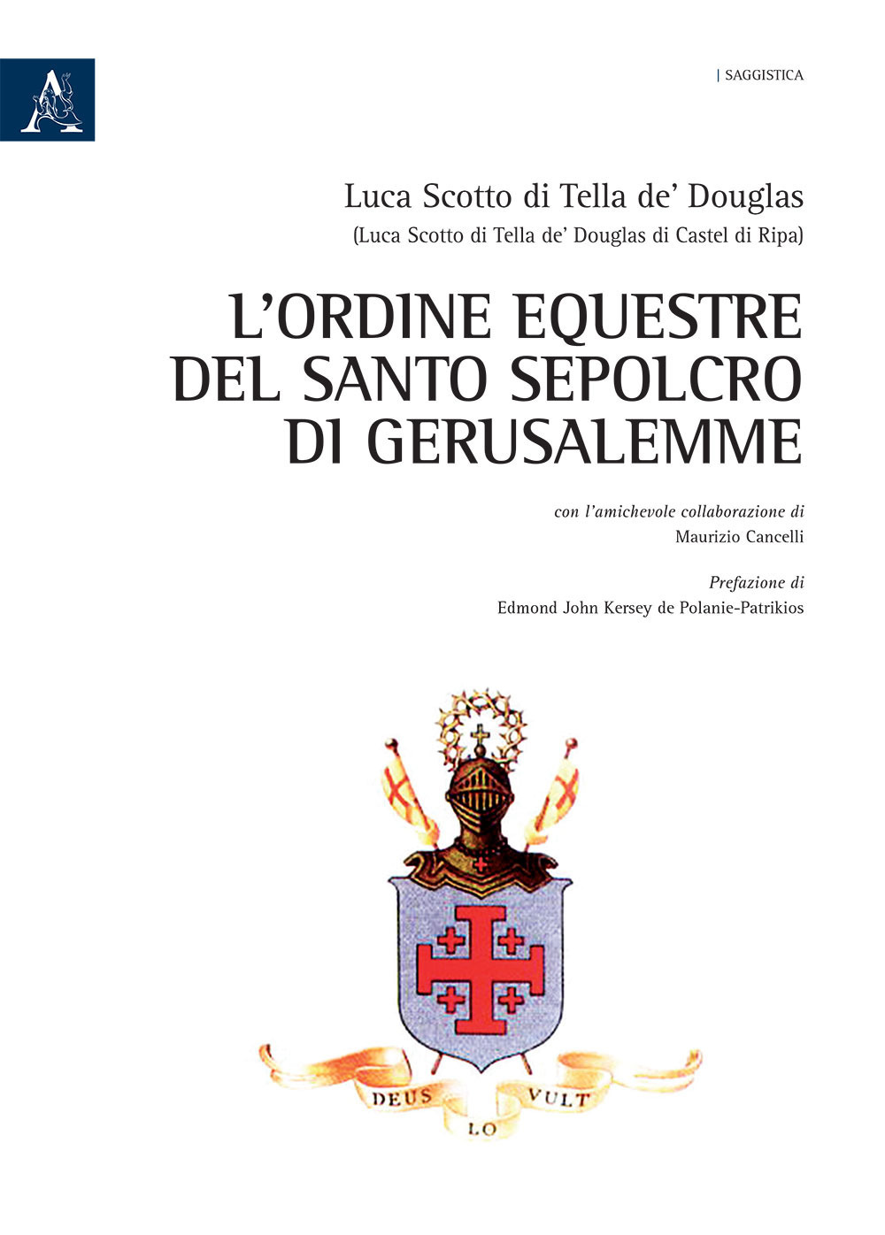 L'Ordine Equestre del Santo Sepolcro di Gerusalemme