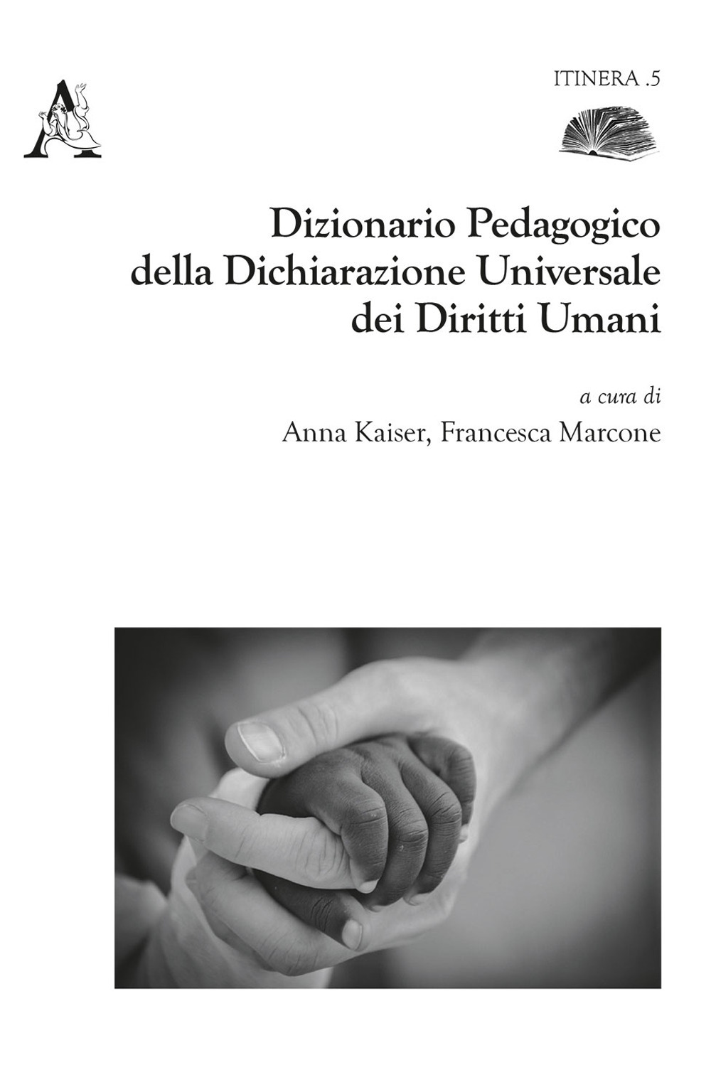 Dizionario pedagogico della dichiarazione universale dei diritti umani