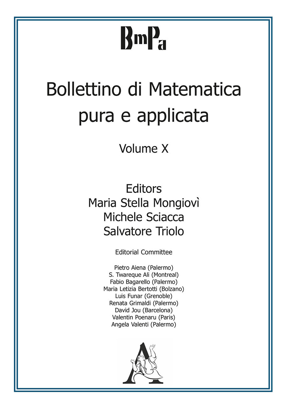 Bollettino di matematica pura e applicata. Vol. 10