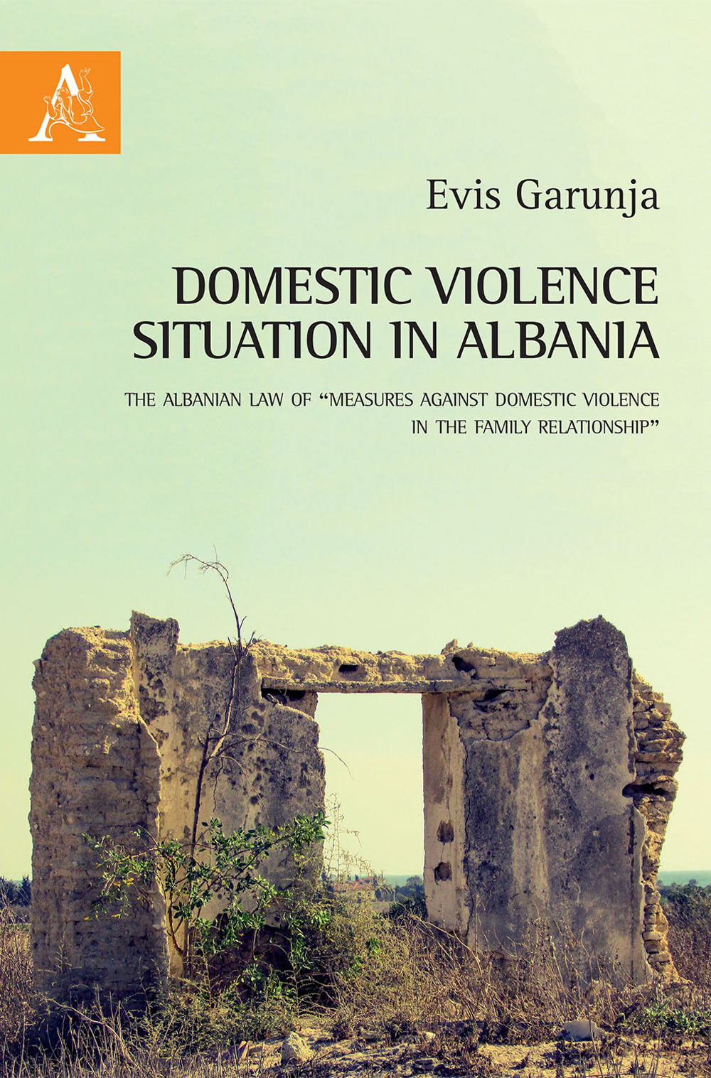 Domestic violence situation in Albania. The Albanian law of «Measures against domestic violence in the family relationship»