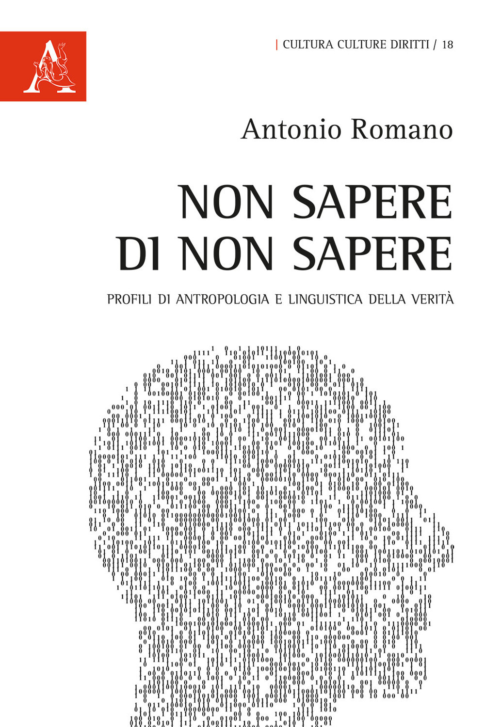 Non sapere di non sapere. Profili di antropologia e linguistica della verità