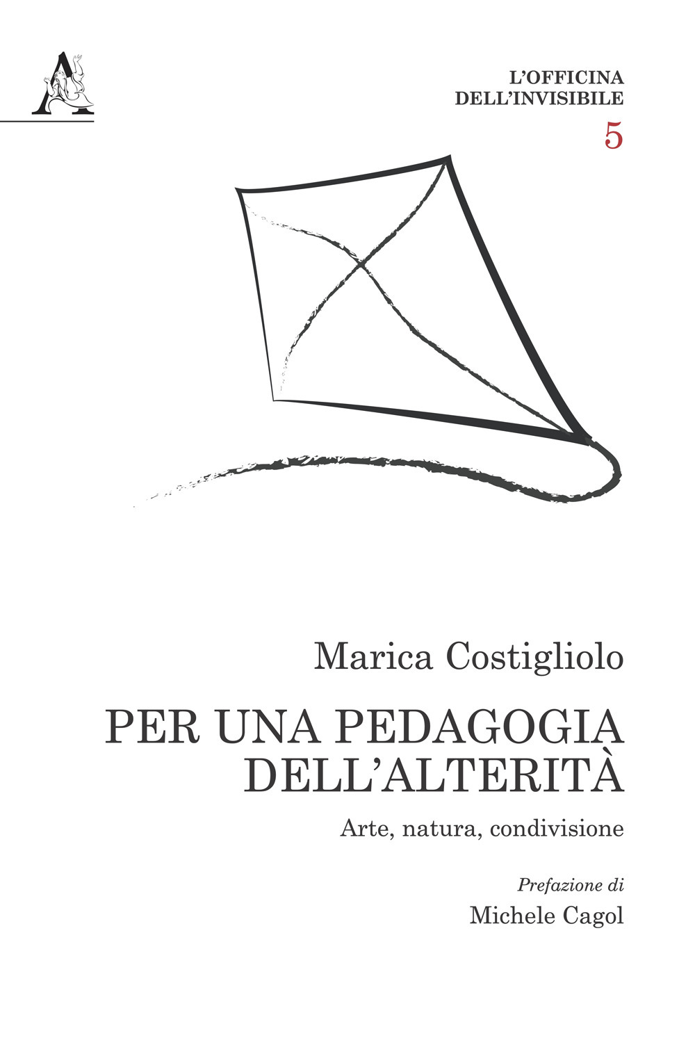 Per una pedagogia dell'alterità. Arte, natura, condivisione