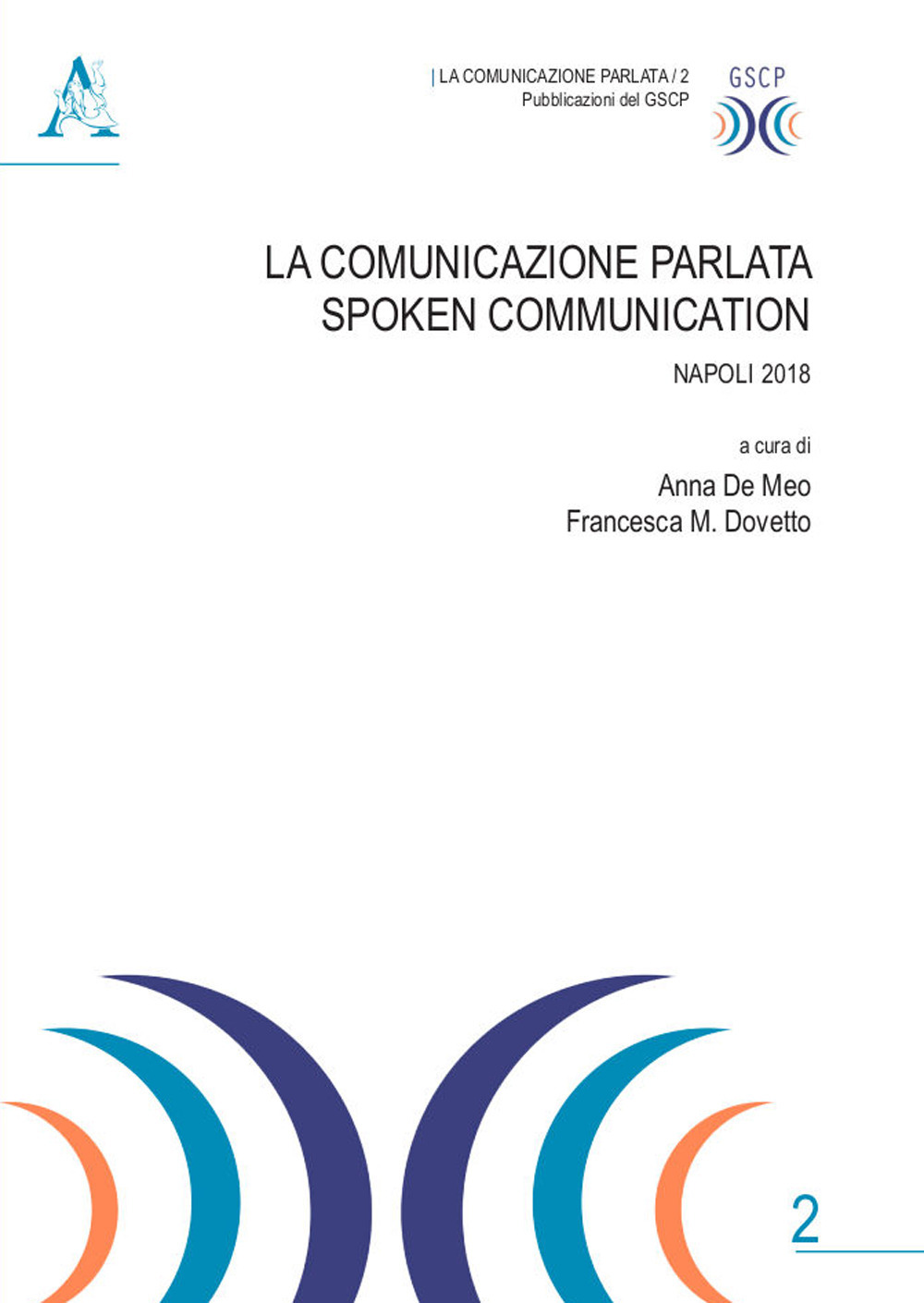 La comunicazione parlata-Spoken Communication. Napoli 2018