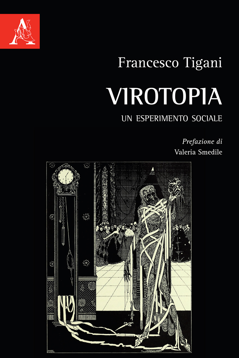Virotopia. Un esperimento sociale