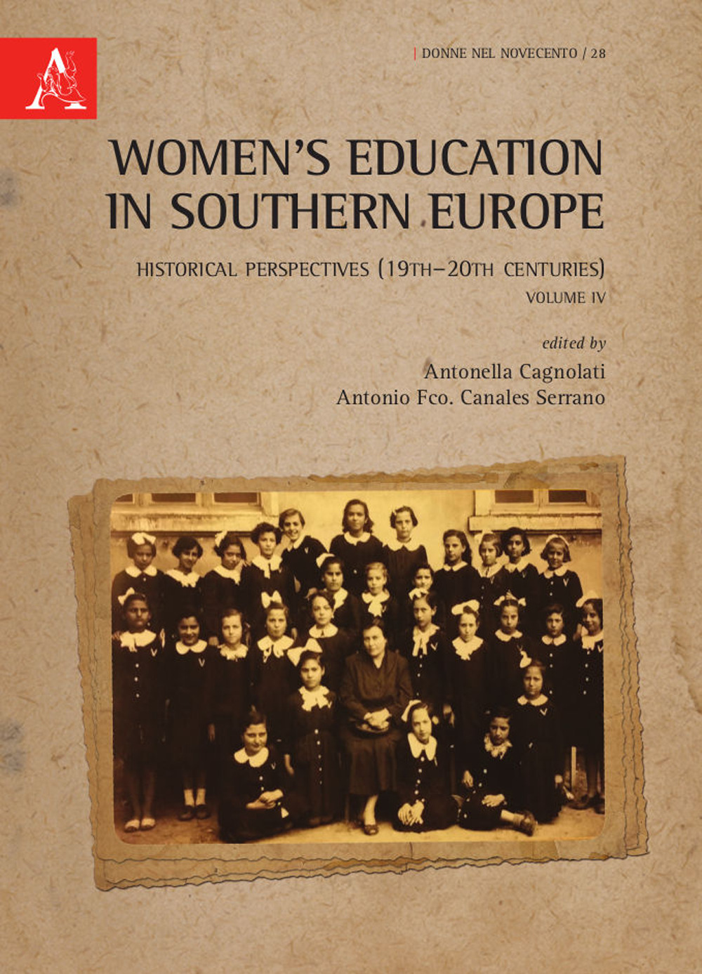 Women’s education in Southern Europe. Historical perspectives (19th–20th centuries). Vol. 4