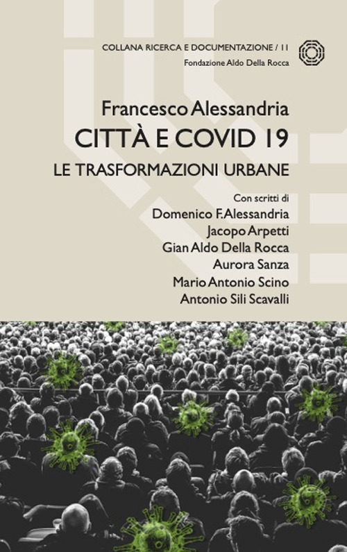 Città e Covid 19. Le trasformazioni urbane