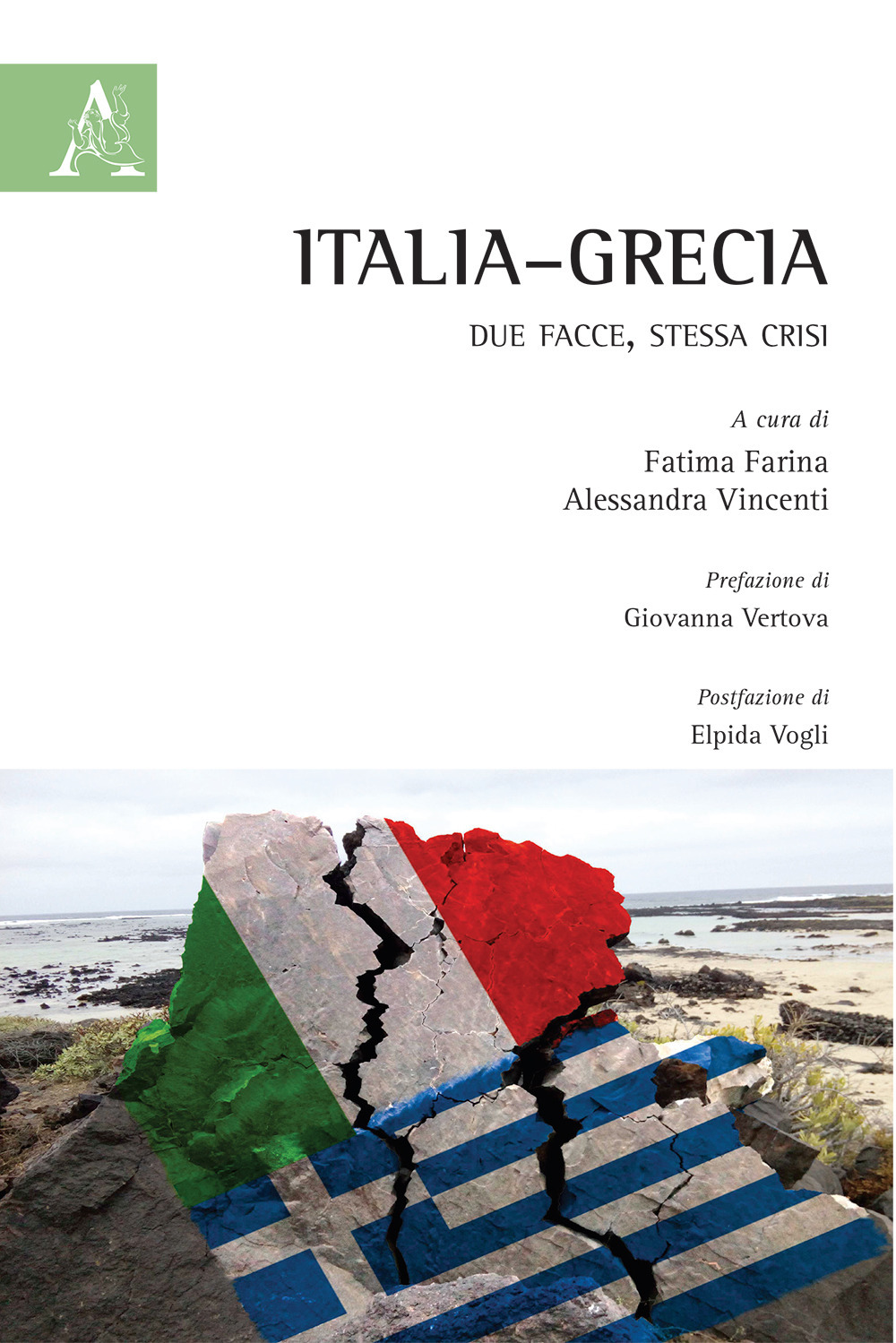 Italia–Grecia. Due facce, stessa crisi