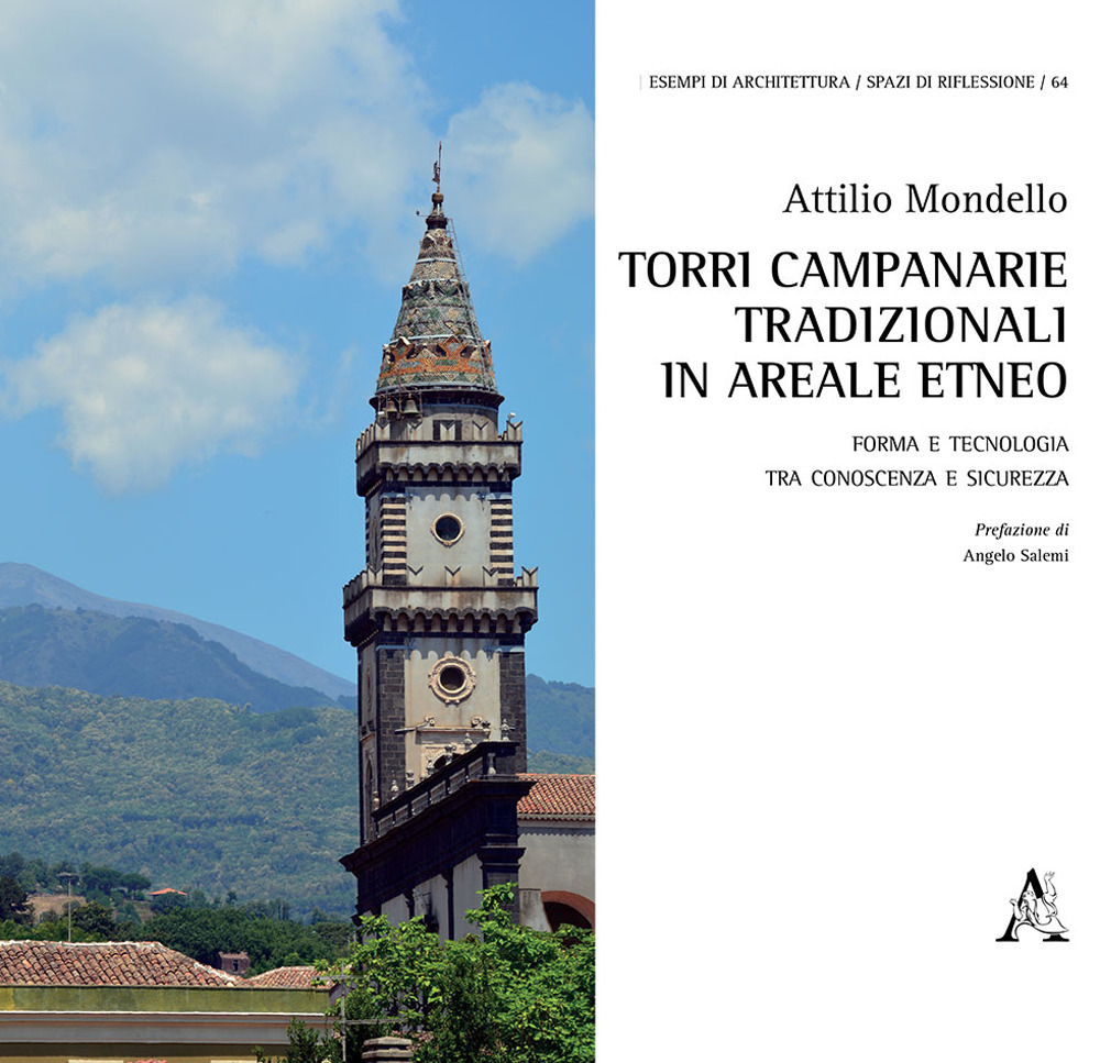 Torri campanarie tradizionali in areale etneo. Forma e tecnologia tra conoscenza e sicurezza