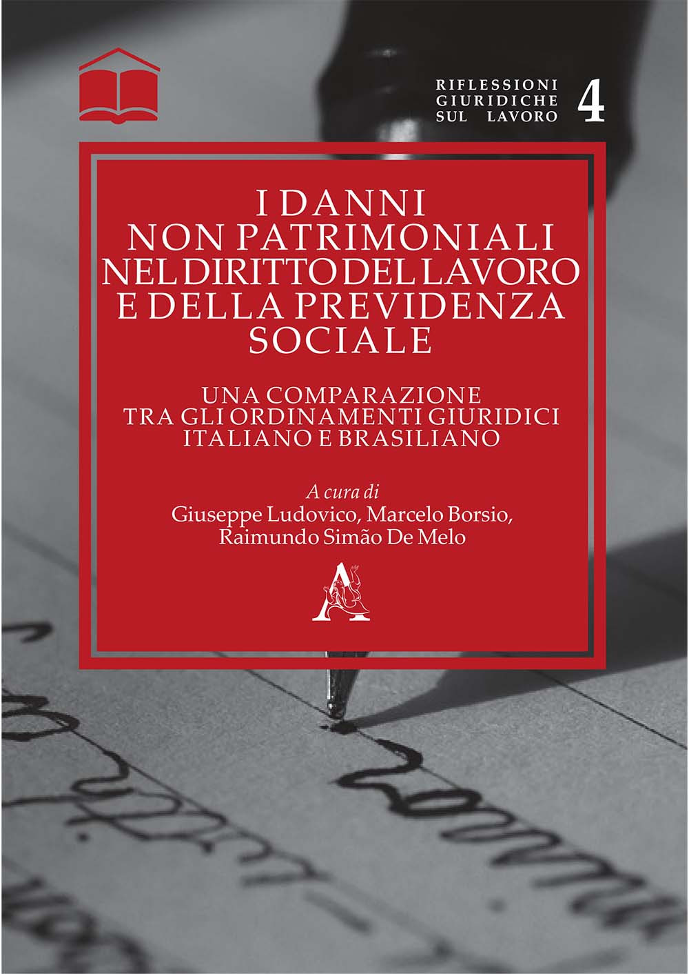 I danni non patrimoniali nel diritto del lavoro e della previdenza sociale. Una comparazione tra gli ordinamenti giuridici italiano e brasiliano