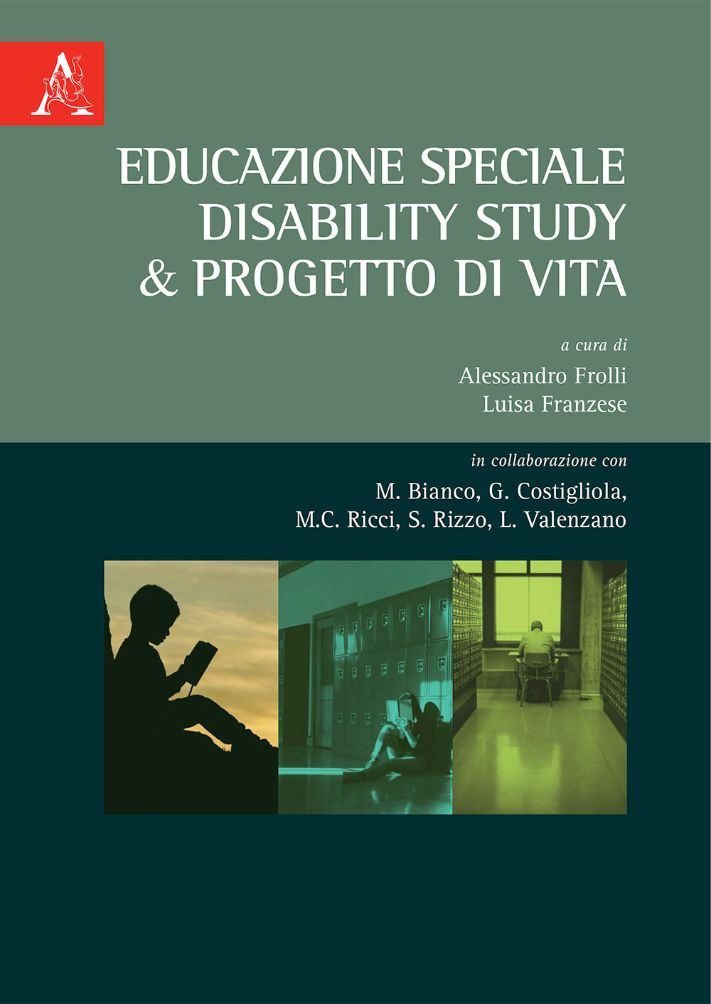 Educazione speciale. Disability Study & Progetto di Vita