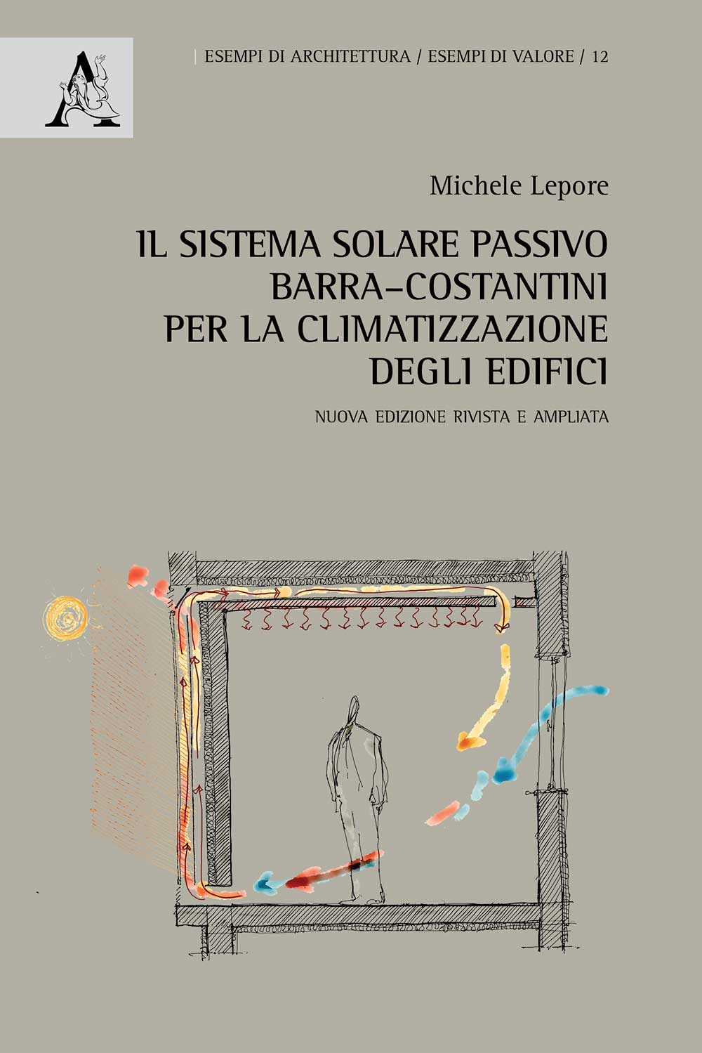 Il sistema solare passivo Barra–Costantini per la climatizzazione degli edifici