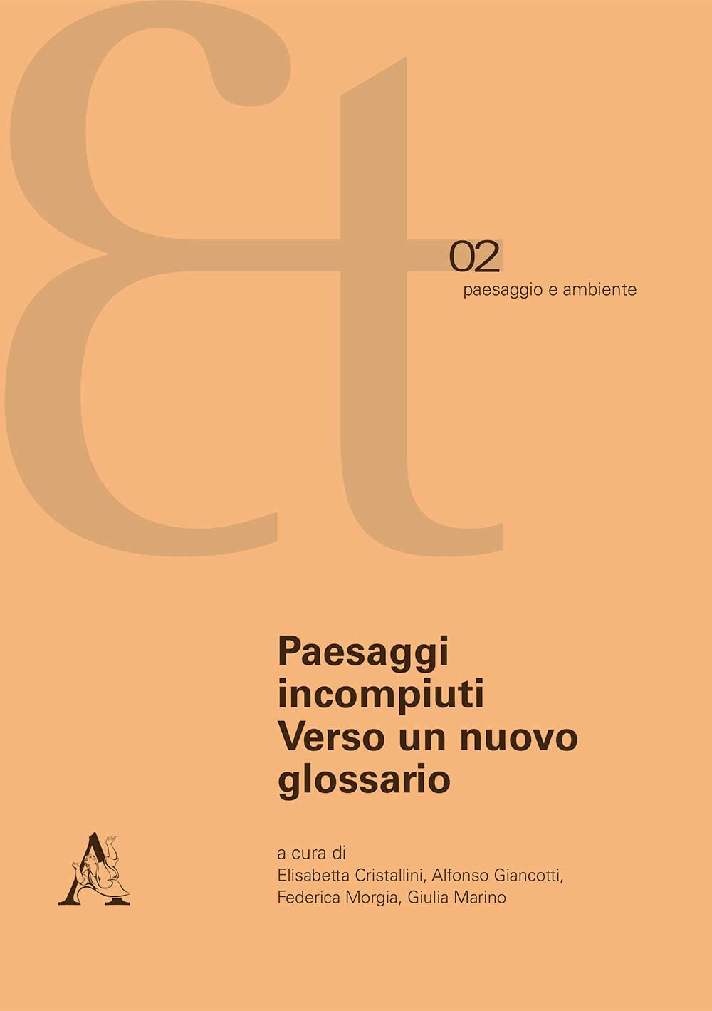 Paesaggi incompiuti. Verso un nuovo glossario