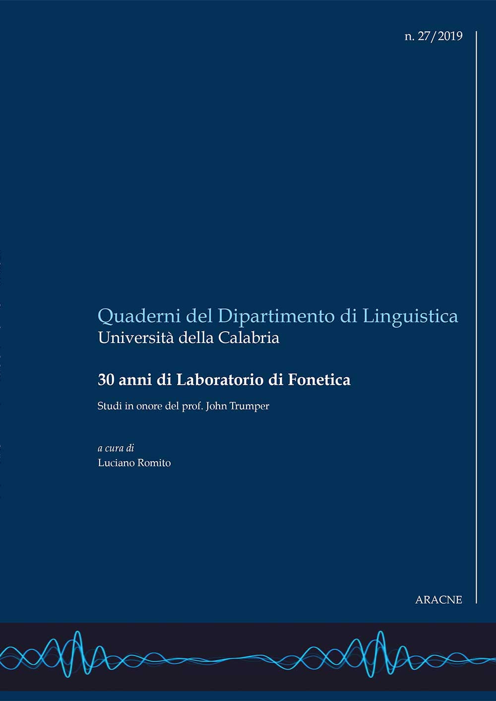30 anni di Laboratorio di fonetica. Studi in onore del prof. John Trumper