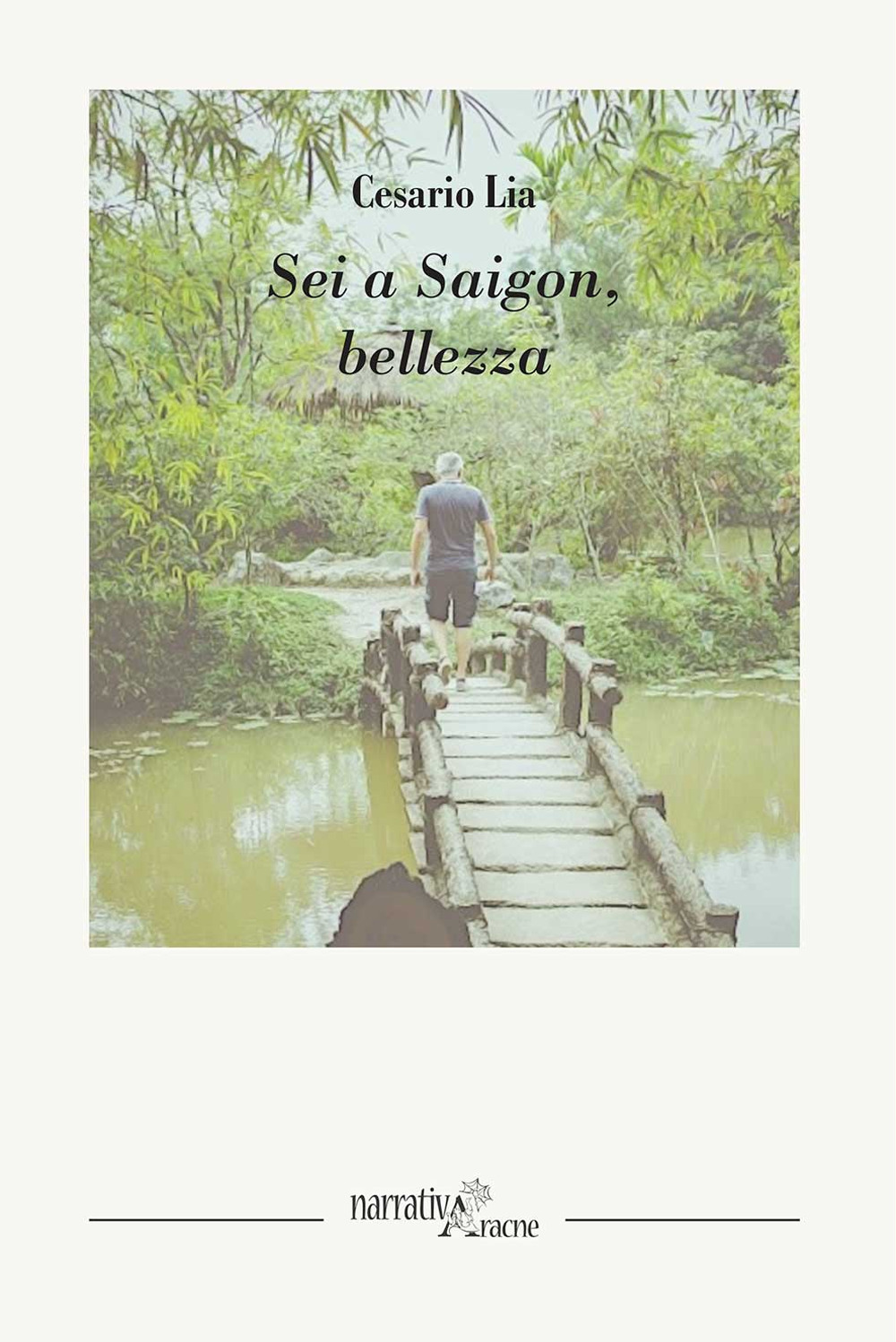 Sei a Saigon, bellezza