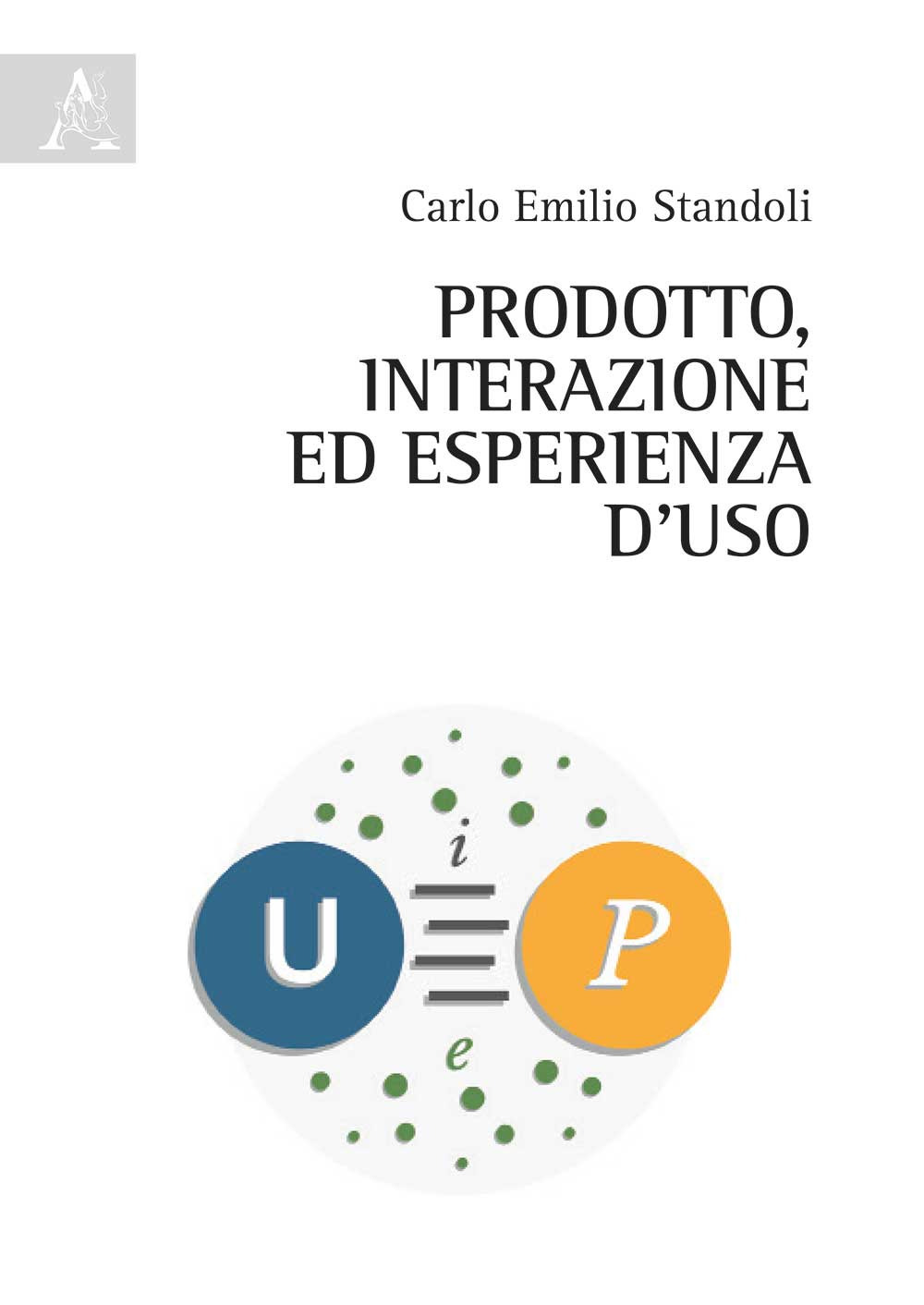 Prodotto, interazione ed esperienza d'uso