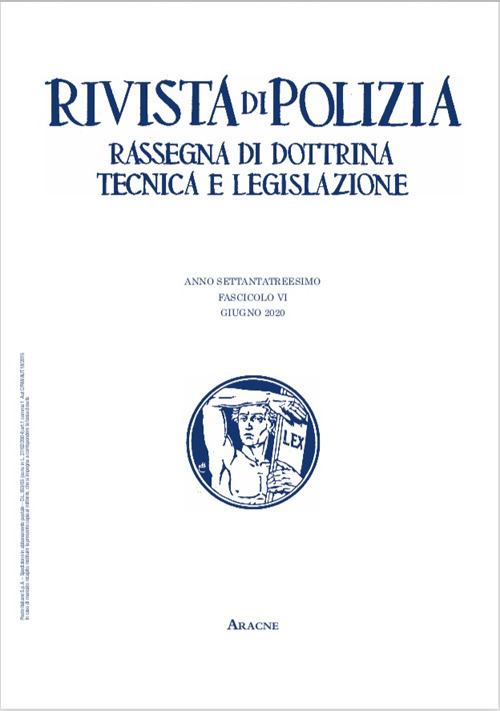 Rivista di polizia. Rassegna di dottrina tecnica e legislazione. Vol. 6: Giugno