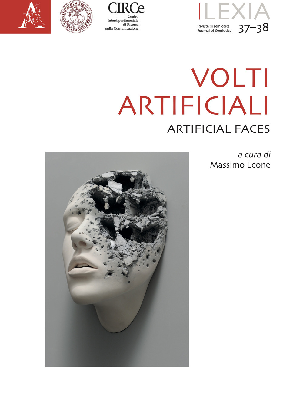 Lexia. Rivista di semiotica. Vol. 37-38: Volti artificiali-Artificial faces