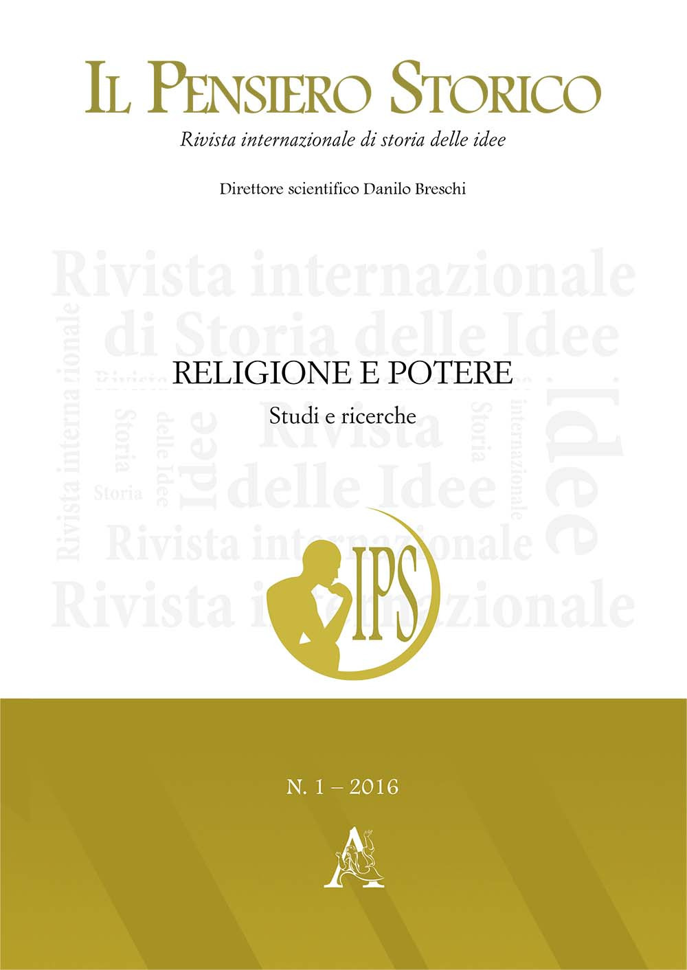 Il pensiero storico. Vol. 1: Religione e potere. Studi e ricerche