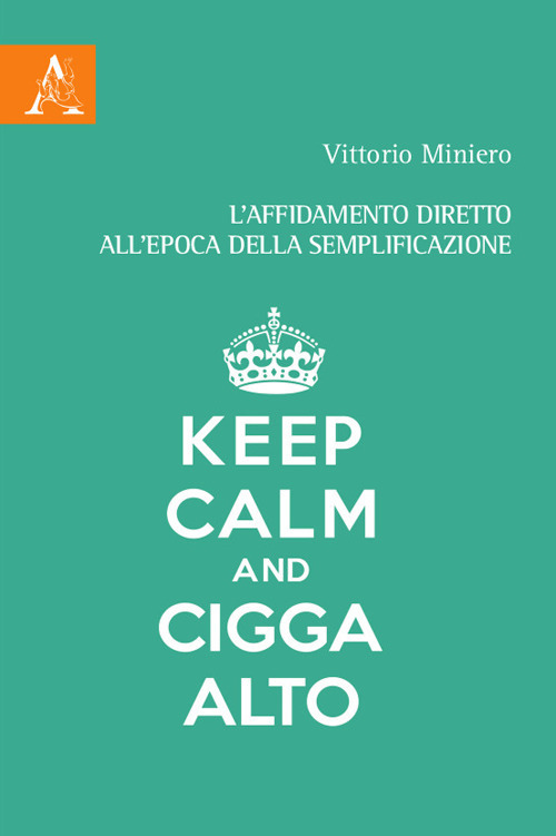 L'affidamento diretto all'epoca della semplificazione