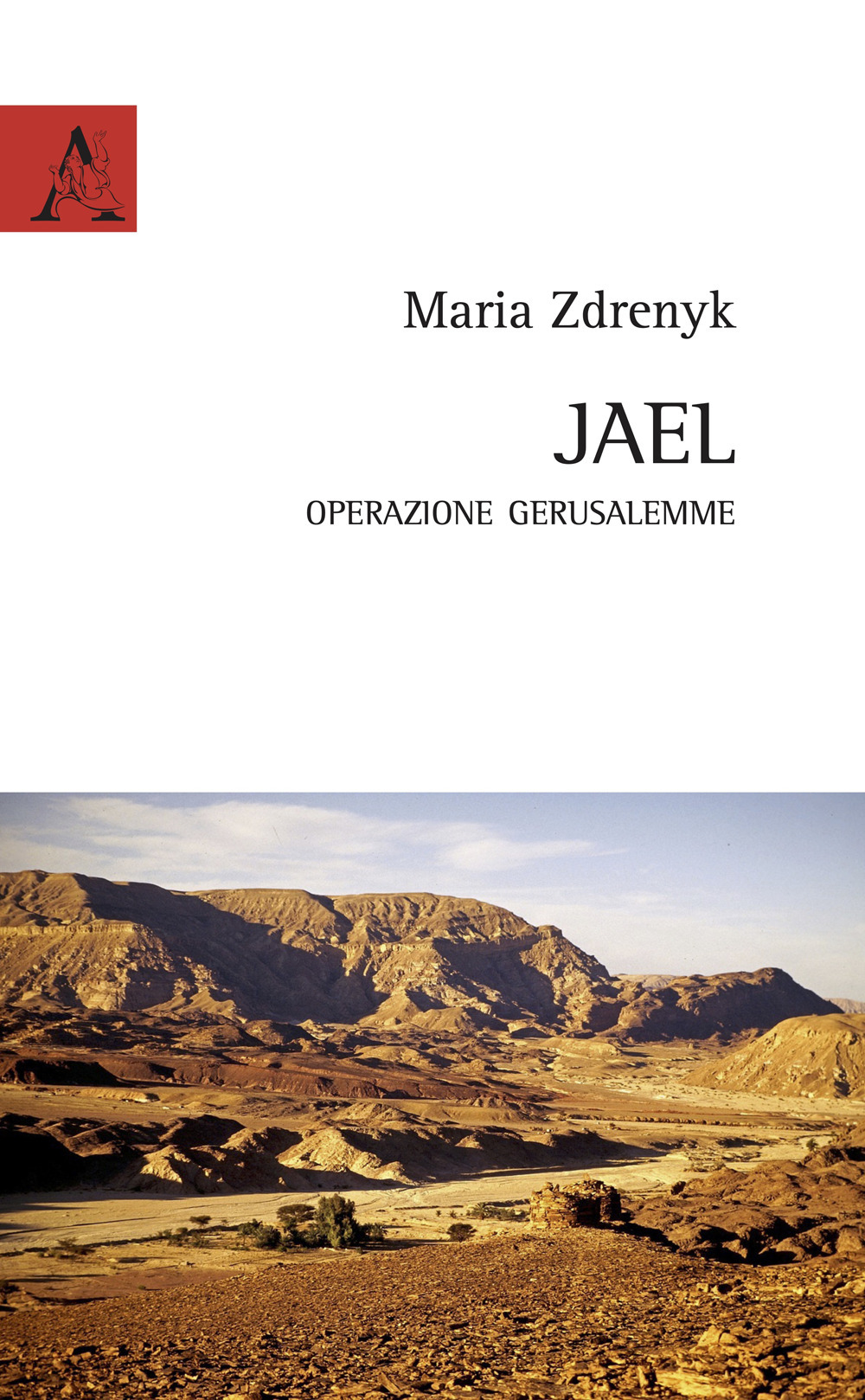Jael. Operazione Gerusalemme