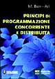 Principi di programmazione concorrente e distribuita