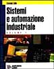 Sistemi e automazione industriale. Vol. 1