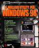 Le migliori utility per Windows '98. Oltre 150 programmi per ogni esigenza