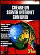 Creare un server Internet con Unix