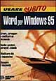 Usare subito Word per Windows 95