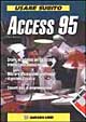 Usare subito Access 95