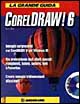 La grande guida a Coreldraw 6
