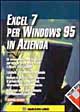 Excel 7 per Windows 95 in azienda