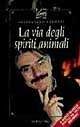La via degli spiriti animali