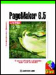 Pagemaker 6.5. Corso pratico