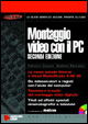 Montaggio video con il PC