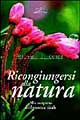 Ricongiungersi alla natura