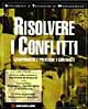 Risolvere i conflitti