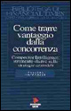 Come trarre vantaggio dalla concorrenza