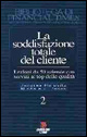 La soddisfazione totale del cliente. Vol. 2