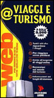 Viaggi e turismo. Raccolta di siti Internet. Web per trovare in rete tutto quello che ti serve
