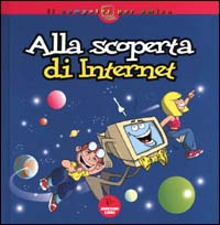 Alla scoperta di Internet