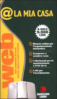 @La mia casa. Web per trovare in rete tutto quello che ti serve